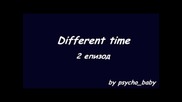 Different time - 2 episode - Мистерията