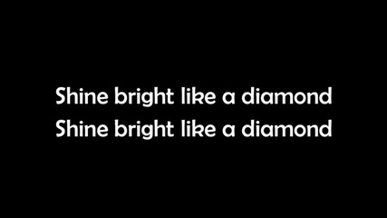 [ 2o12 ] Rihanna - Diamonds [ Lyrics ]