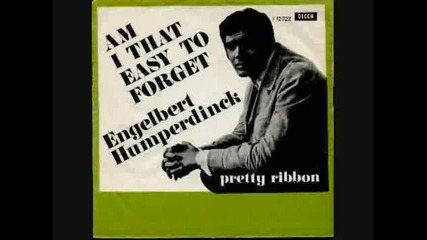 Engelbert Am I That Easy To Forget-2009