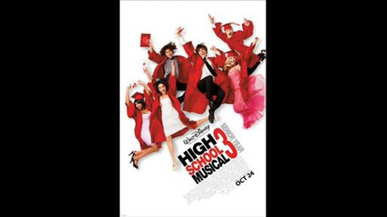 High School Musical 3 - Now Or Never