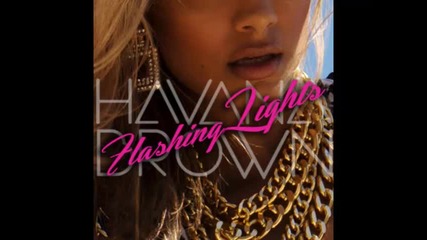 *2013* Havana Brown - Flashing lights ( Dave Aude radio mix )