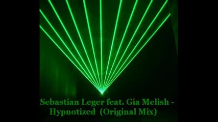 Sebastian Leger Ft. Gia Melish - Hypnotized