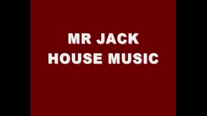 Mr Jack House Music