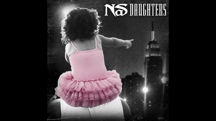 Nas - Daughters