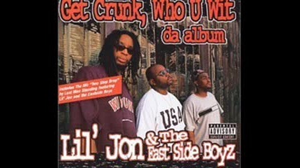 Lil Jon And The Eastside Boyz - Kings Of Crunk - Rep Yo City 