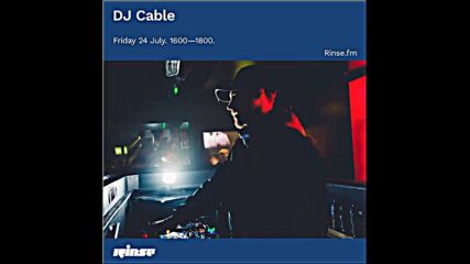 Dj Cable Ruff Ryders Special on Rinse Fm 24-07-2020