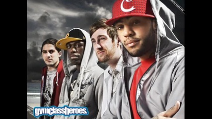 Gym Class Heroes - Live Forever (fly With Me)
