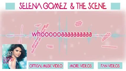 Selena Gomez - A Year Without Rain Lyrics (by Selgomez - Youtube)