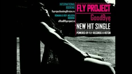 Fly Project - Goodbye 