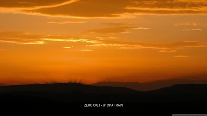 Релакс - Zero Cult - Utopia Train (chill Out)