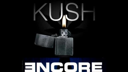New Dr Dre_ Eminem & 50 Cent 2011 - Kush Encore + Lyrics