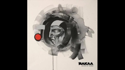 Rakaa - Crown of Thorns (feat. Aloe Blacc) 