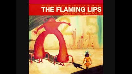 The Flaming Lips - In the Morning of the Magicians Ego Tripping at the Gates of Hell