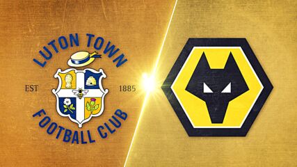 Luton Town vs. Wolverhampton Wanderers FC - Game Highlights