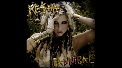 Превод! Kesha - Cannibal 