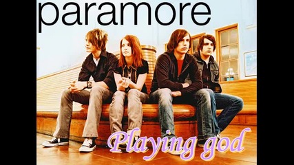 Paramore - Playing god