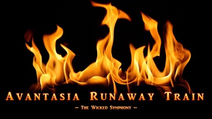 Avantasia - Runaway Train - Превод - [hq]