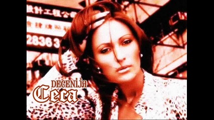 Ceca - Decenija