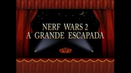 Nerf Wars 2 The Great Escape (guerra do Nerf A Grande Escapada) nova petropolis,rs