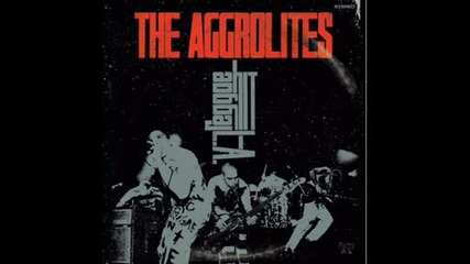 The Aggrolites - Baldhead Rooster