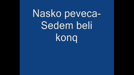 Nasko Peveca - Na 7 Beli Konq