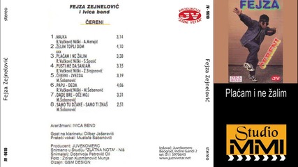 Fejza Zejnelovic - Placam i ne zalim (audio 1996)