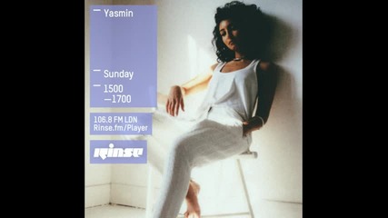 Yasmin on Rinse Fm 01-11-2015