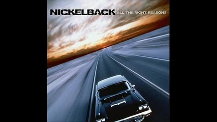 Nickelback - Fight For All The Wrong Reasons 
