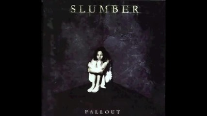 Slumber - Fallout (2004)