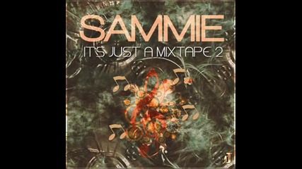 Sammie Feat. Jasper Your Dude [prod. By Jasper Cameron]