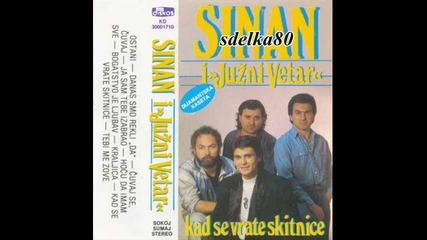 Албум Sinan Sakic - 1990 - Kad se vrate skitnice 1част от 2 