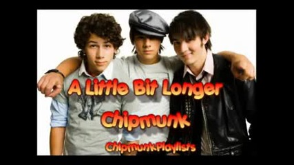 Jonas Brothers - A Little Bit Longer - Chipmunk Version