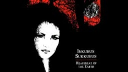 Inkubus Sukubus - Heartbeat of the Eart (full album 1995 )