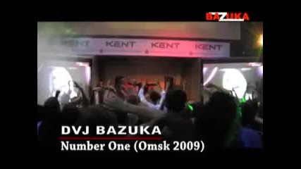 Dvj Bazuka - Number One (омск 2009) 
