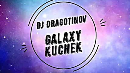 Galaxy Kuchek