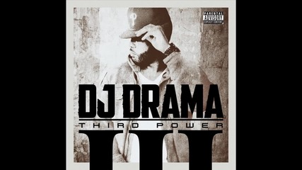Dj Drama ft. Pusha T & French Montana - Everything That Glitters