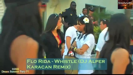 Flo Rida - Whistle (dj Alper Karacan Remix)