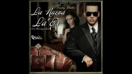 *2013* Daddy Yankee - La nueva y la ex