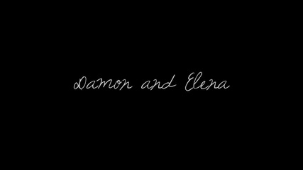 Damon and Elena | D N A