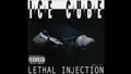 10. Ice Cube - Down for Whatever ( Lethal Injection )