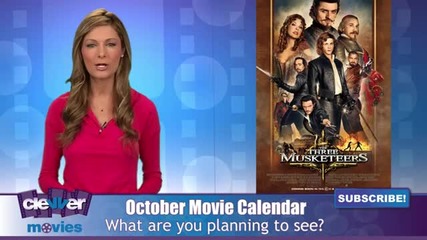 October Movie Calendar Real Steel, Footloose, The Three Musketeers