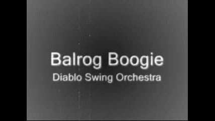Balrog Boogie - Diablo Swing Orchestra 