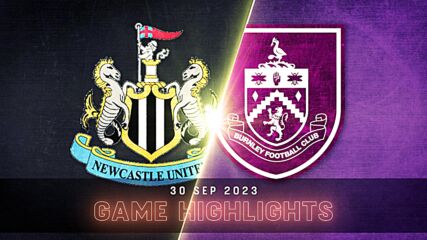 Newcastle United vs. Burnley FC - Condensed Game