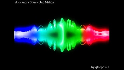 Alexandra Stan - One Milion(visualization)