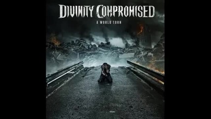 (2013) Divinity Compromised - Children of a Dead God