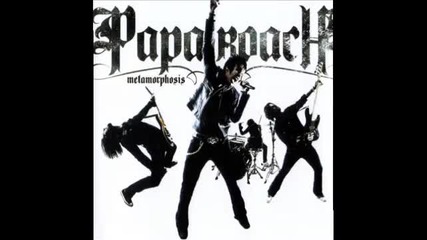 Papa Roach - Had Enough 