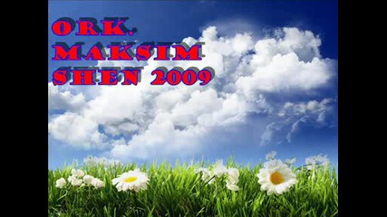 Ork. Maksim Shen 2009 - Komair