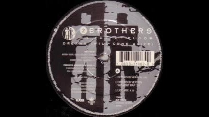 2 Brothers On The 4th Floor - Dreams