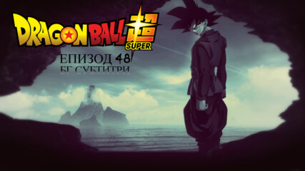 Dragon ball super episode 48 bg sub