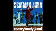Scatman John - Everybody Jam ! ( Club Jam ) [high quality]